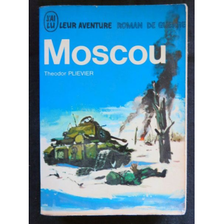 Moscou écrit par Téodor Plievier aux éditions J'ai Lu - F026