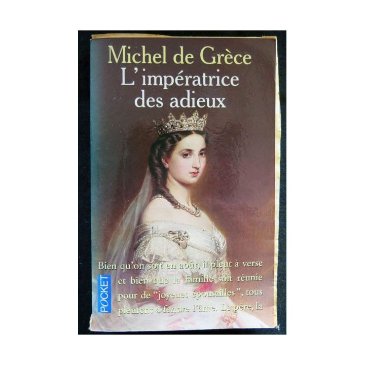 L'impératrice des adieux écrit par Michel de Grèce aux éditions Plon - F026