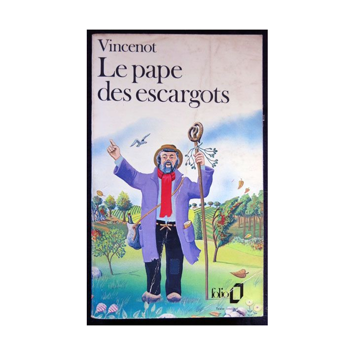 Le pape des escargots écrit par Henri Vincenot aux éditions Denoël 1972 - F026