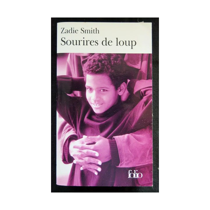Sourire de loup écrit par Zadie Smith aux éditions Gallimard - F026