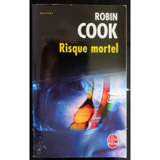 Risque mortel écrit par Robin Cook aux éditions Albin Michel - F026
