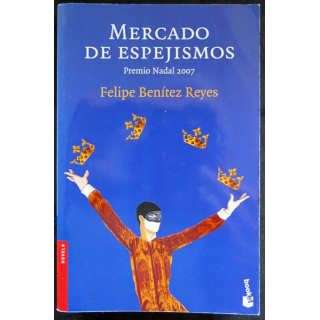 Mercado de Espejismos écrit par Filipe Benitez Reyes aux éditions Destino - F026