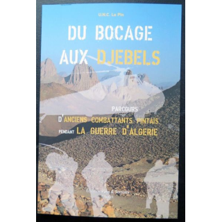 Bocage Djebels parcours anciens combattants pintais  guerre d'Algérie