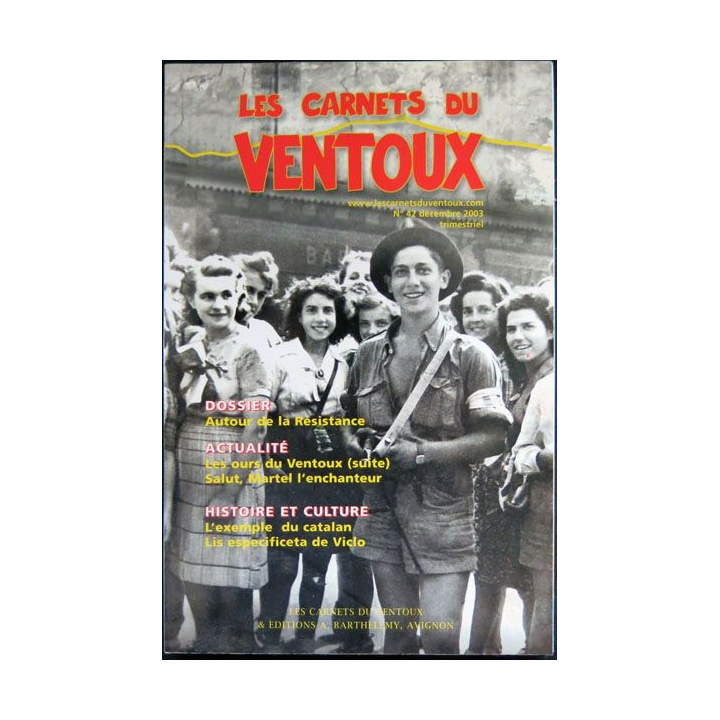 Les carnets du Ventoux N° 42 décembre 2003 Editions  A. Barthélemy Avignon
