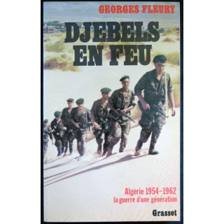 Djebels en feu écrit par Georges Fleury aux éditions Grasset