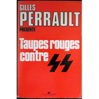Taupes rouges contre SS écrit par Gilles Perrault aux éditions Messidor