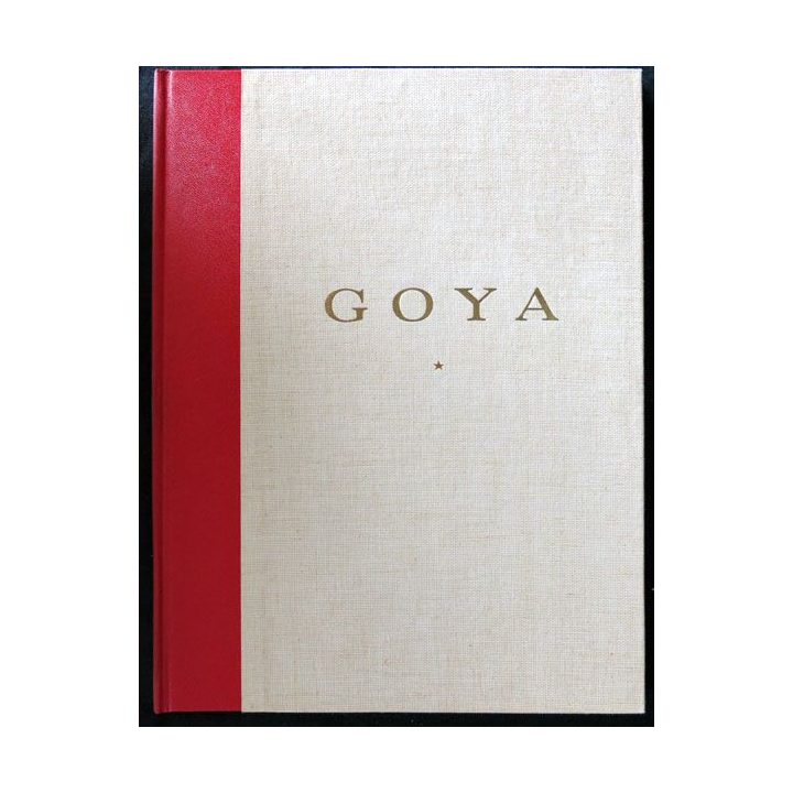 Goya Ecole espagnole 1-Sa période heureuse 1746-1807, texte de Roger Charansonnay aux éditions Le Musée Personnel