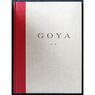 Goya Ecole espagnole 2-Période tragique 1808-1828, texte de Roger Charansonney aux éditions Le Musée Personnel