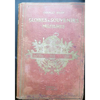 Gloire et souvenirs militaires de Charles Bigot librairie Hachette 1922