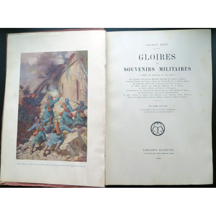 Gloire et souvenirs militaires de Charles Bigot librairie Hachette 1922