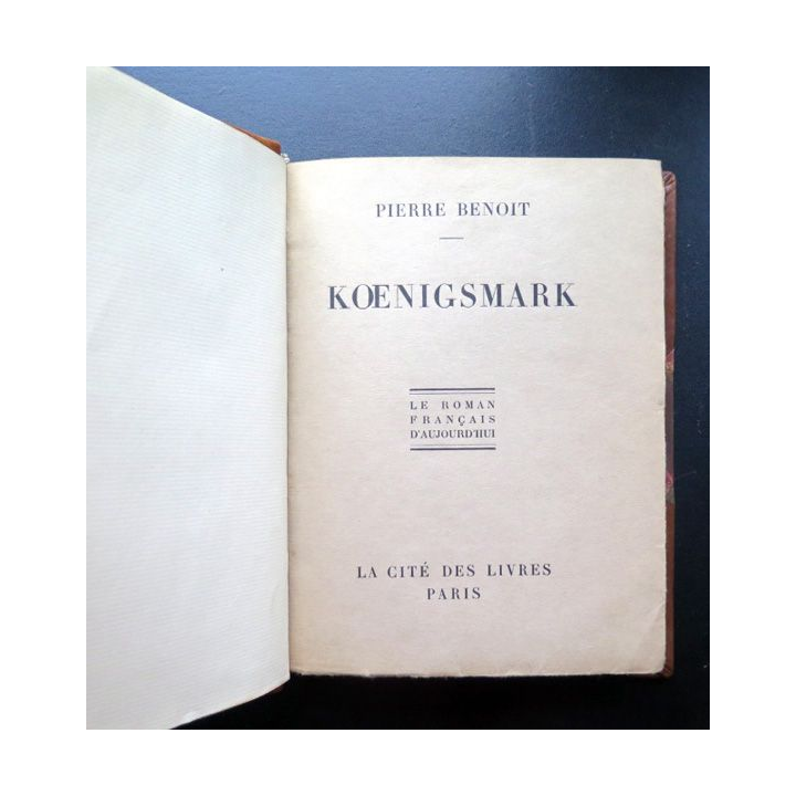 Koenigsmark de Pierre Benoit cité des livres 1924 exemplaire n° 1281