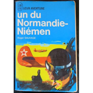 Un du Normandie-Niemen écrit par Roger Sauvage aux éditions J'ai Lu