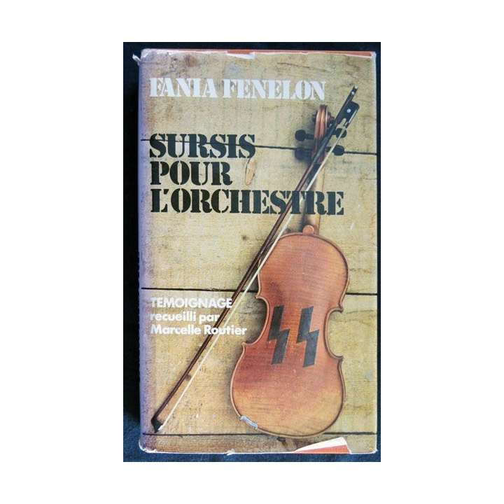 Sursis pour l'orchestre écrit par Fania Fenelon aux éditions France Loisirs