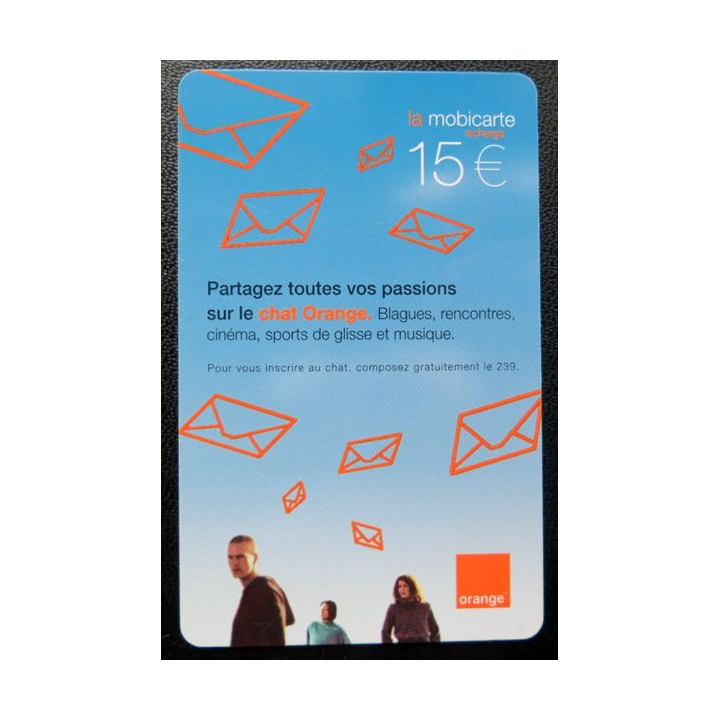 Mobicarte 15 € Partagez toutes vos passions Orange
