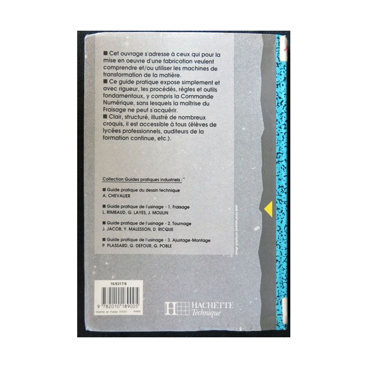 Guide pratique de l'usinage : 1. Le fraisage de L. Rimbaud, G. Layes, J. Moulin aux éditions Hachette