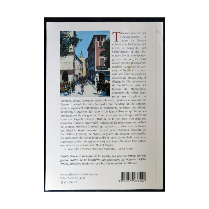 Nyons - mémoires de l'Aygues écrit par Freddy Tondeur aux éditions  A. Barthélemy Avignon