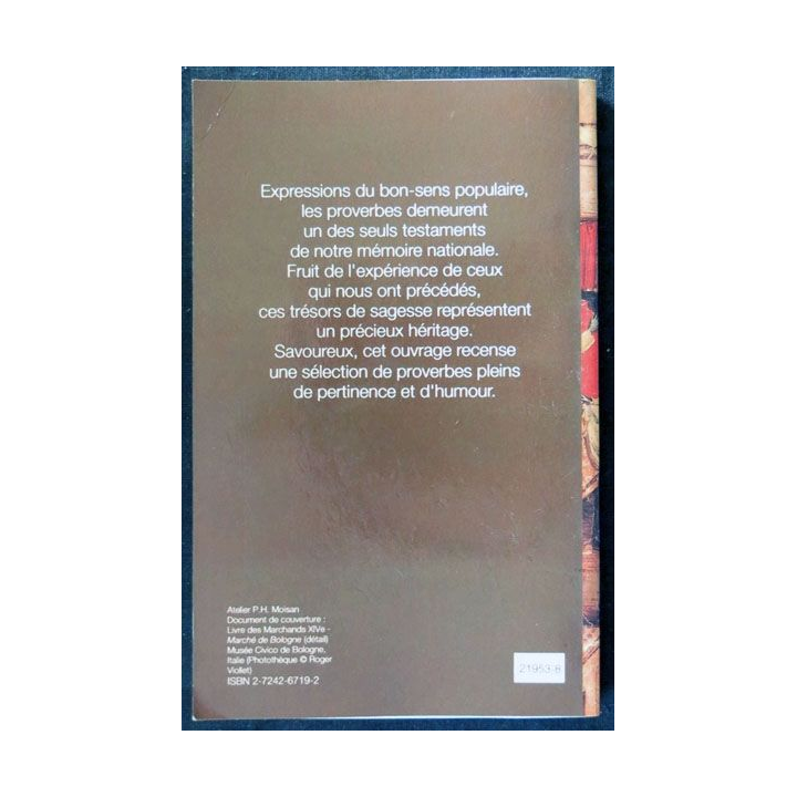 Mini encyclopédie des proverbes et dictons de France écrit par Dournon aux éditions France Loisirs