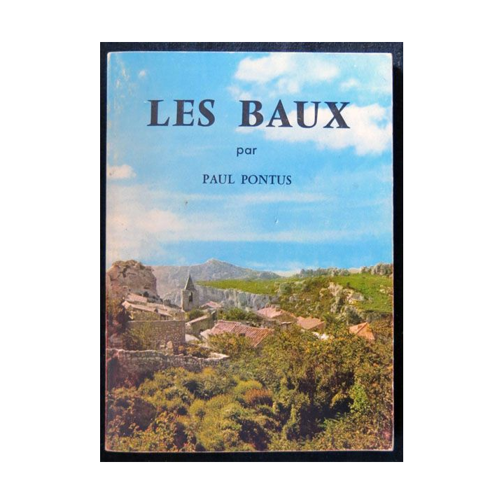 Les Baux écrit par Paul Pontus aux Nouvelles Editions Latines 1971