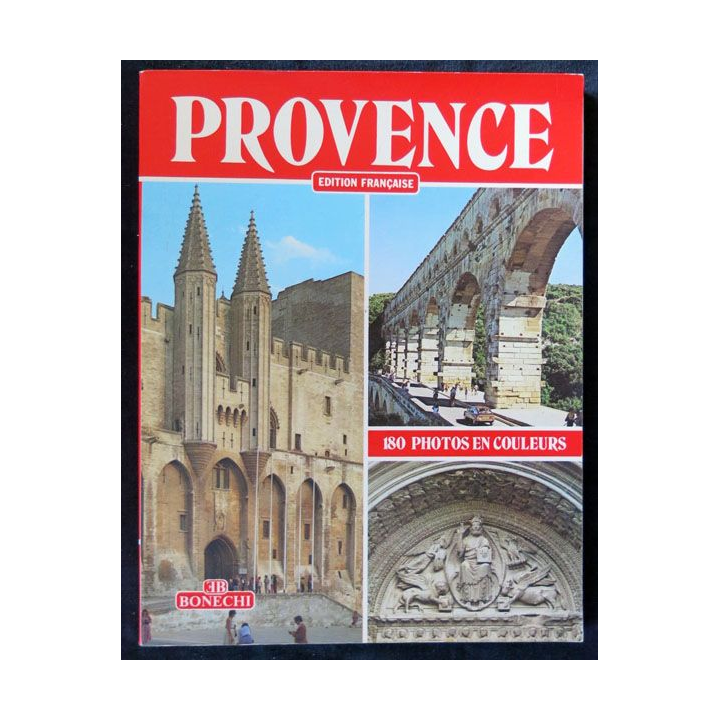 Provence Edition française écrit par Giovana Magi traduit par Muriel Steghens aux éditions  Bonechi