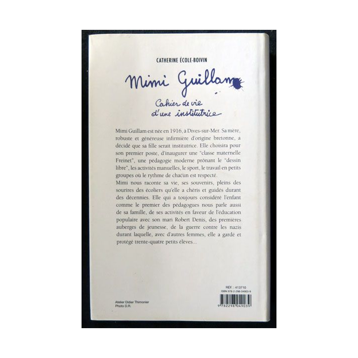 Mimi Guillam cahier de vie d'une institutrice écrit par Catherine Ecole-Boivin aux éditions France Loisirs