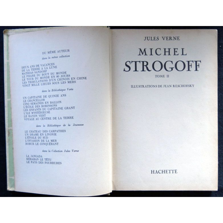 Michel Strogoff Tome II de Jules Verne  Illustrations de Jean Reschofsky aux éditions Hachette 1959