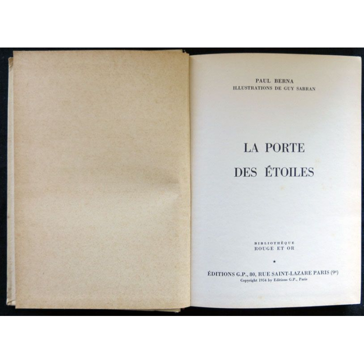 La porte des étoiles de Paul Berna - Illustrations de Guy Sabran aux éditions G.P Paris 1954