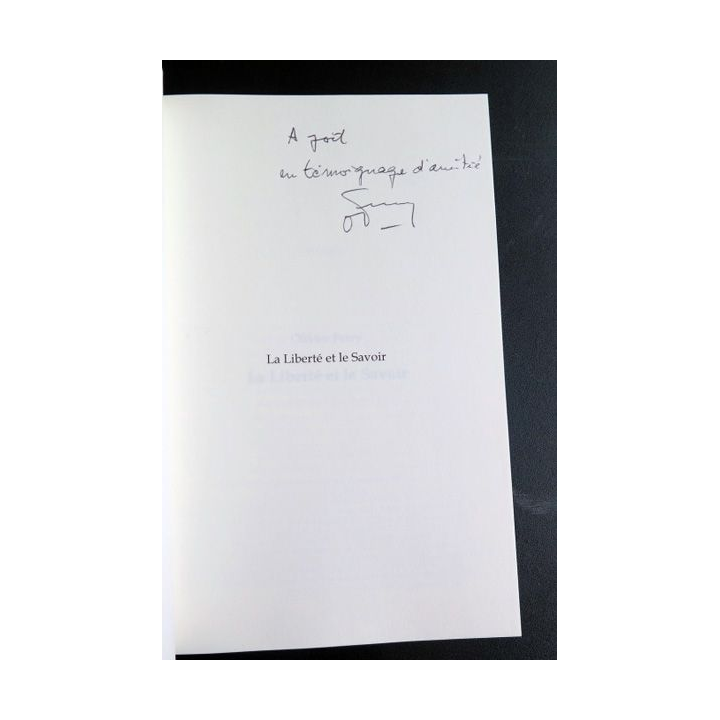 LaLiberté et le Savoir d'Olivier Ferry les Editions Sydney Laurent dédicacé