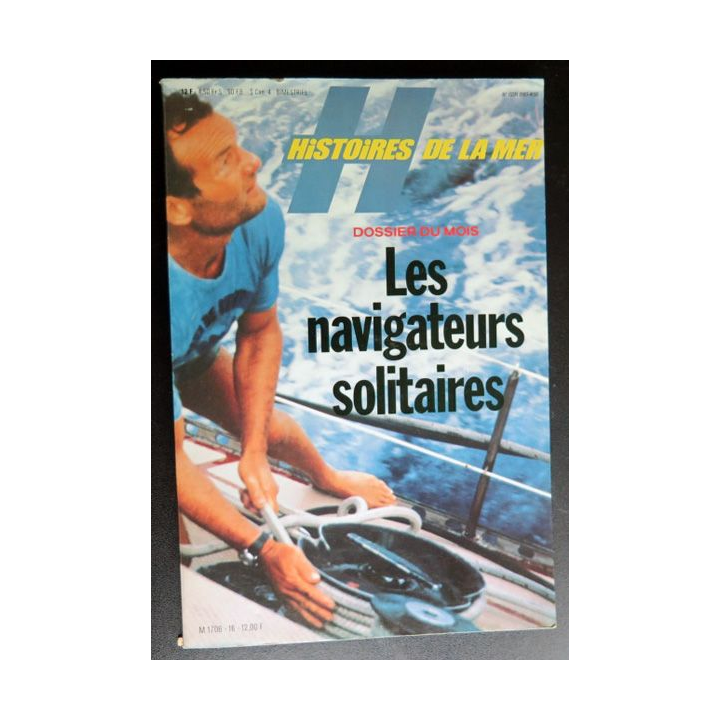 Histoires de la mer n°16 : les navigateurs solitaires 