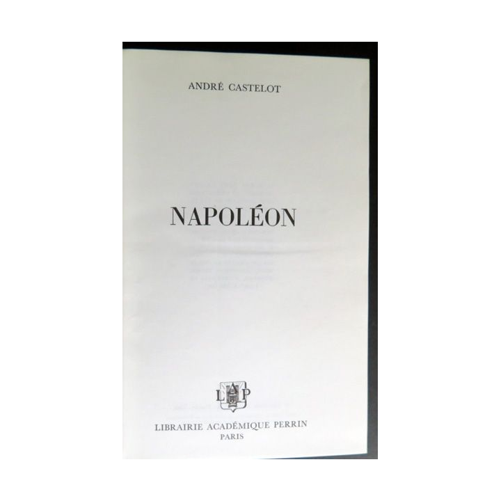 Napoléon d'André Castelot librairie académique Perrin 1968