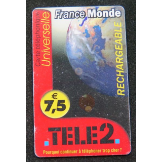 Carte téléphonique Universelle France monde rechargeable 7,5 € Tele 2