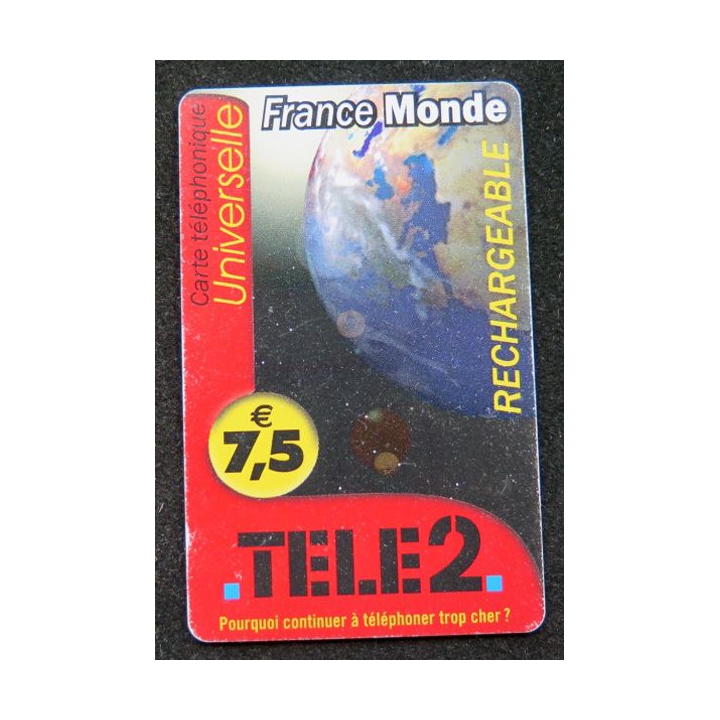 Carte téléphonique Universelle France monde rechargeable 7,5 € Tele 2