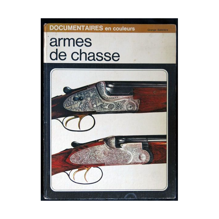 Armes de chasse écrit par Sergio Perosino aux éditions Grange Batelière