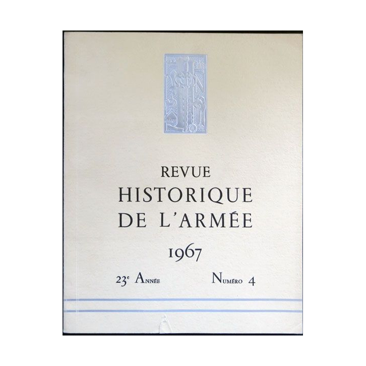 Revue historique de l'armée - 1967 - 23° année N° 4 insigne métallique Drago sur la couverture