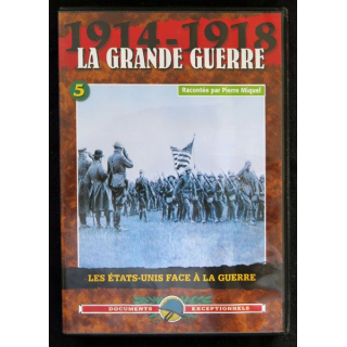 DVD : 1914 - 118 La grande guerre N° 5. Les Etats-Unis face à la guerre