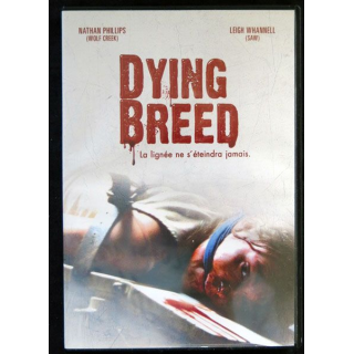 DVD : Dying Breed un film de Jody Dwyer avec Nathan Phillips et Leigh Whannell