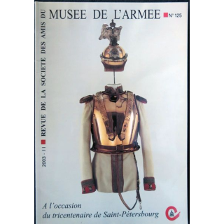 Revue de la société des amis du musée de l'armée N° 125 - décembre 2003