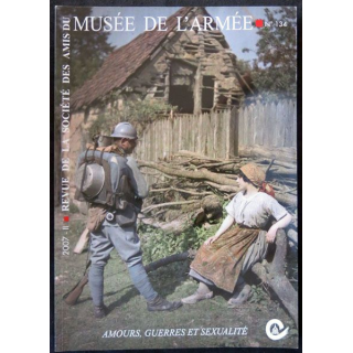 Revue de la société des amis du musée de l'armée N° 134 -décembre 2007