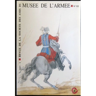 Revue de la société des amis du musée de l'armée N° 122 - décembre 2001