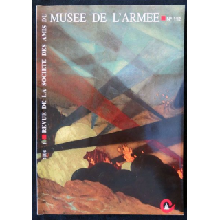 Revue de la société des amis du musée de l'armée N° 112 - décembre 1996
