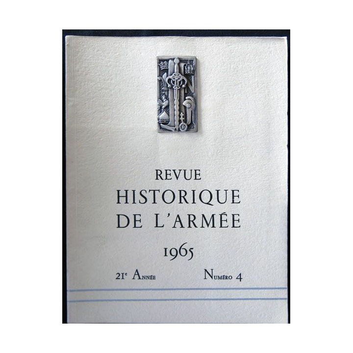 Revue historique de l'armée - 1965 - 21° année N° 4 insigne métallique Drago sur la couverture