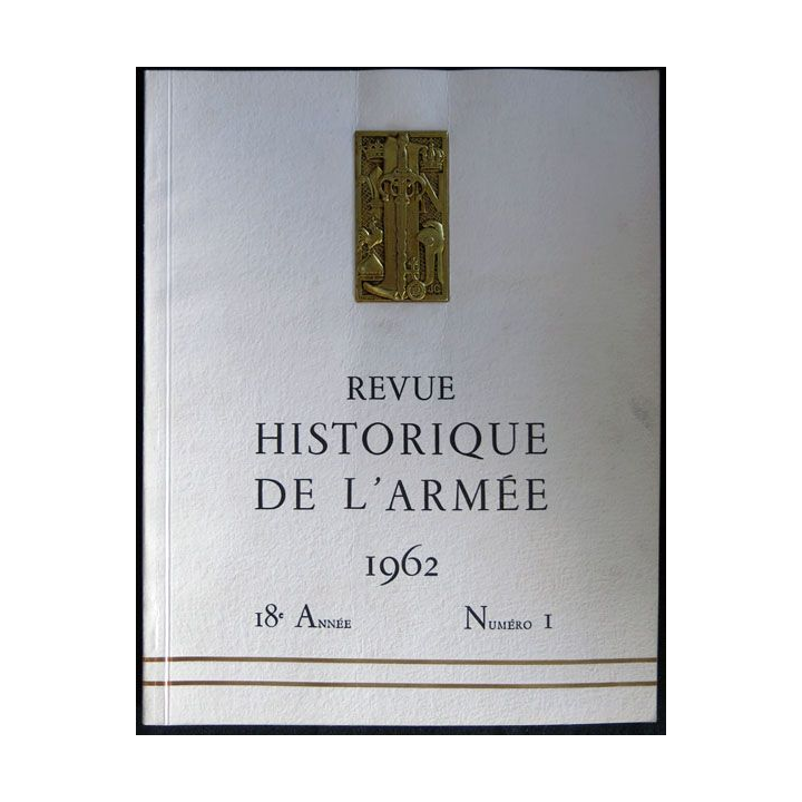 Revue historique de l'armée - 1962 - 18° année N° 1 insigne métallique Drago sur la couverture