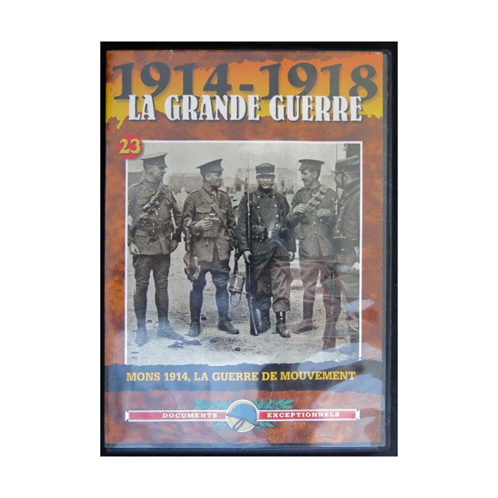 DVD : 1914 - 1918 La grande guerre N° 23. Mons 1914, la guerre de mouvement