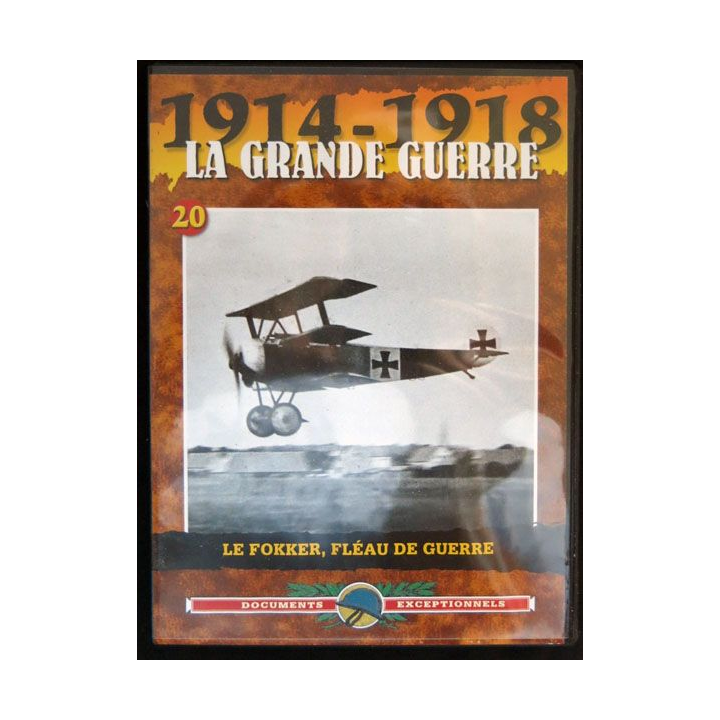 DVD : 1914 - 1918 La grande guerre N° 20 Le Fokker, fléau de guerre