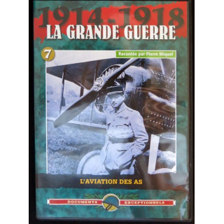DVD : 1914 - 1918 La grande guerre N° 7 L'aviation des As