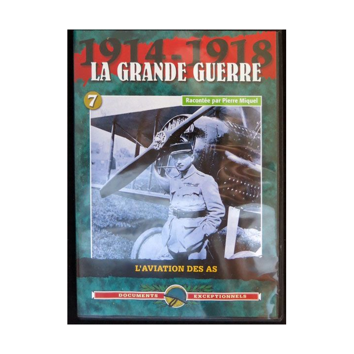 DVD : 1914 - 1918 La grande guerre N° 7 L'aviation des As