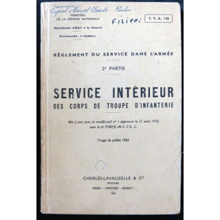 TTA 143 Règlement du service dans l'armée - Service intérieur des corps de troupe d'infanterie (1962) aux éditions Lavauzelle