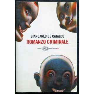 Romanzo criminale écrit par Giancarlo de Cataldo aux éditions Einaudi