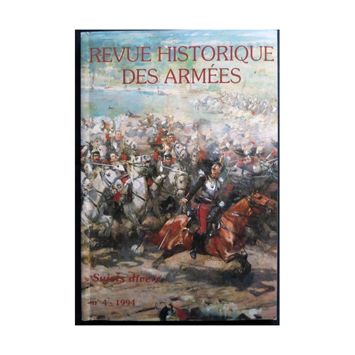 Revue Historique des armées N°4 1994 (N°197 Décembre 1994)
