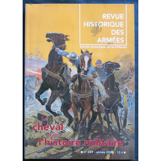 Revue Historique des armées (N° 249 - 4° trimestre 2007)