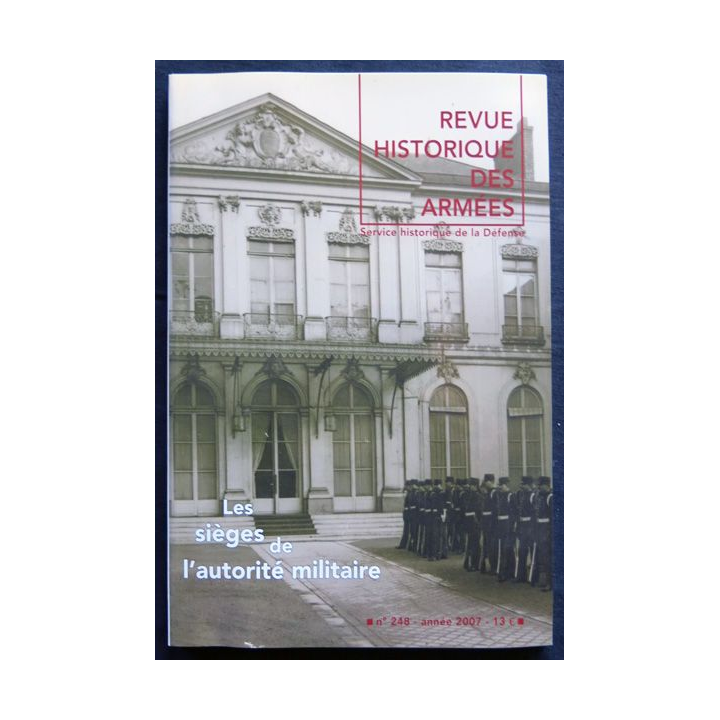 Revue Historique des armées (N° 248 - 3° trimestre 2007)